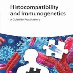 دانلود کتاب Histocompatibility and Immunogenetics: A Guide for Practitioners 1st Edition