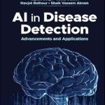 دانلود کتاب AI in Disease Detection: Advancements and Applications 1st Edition