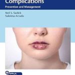 دانلود کتاب Dermal Filler Complications: Prevention and Management 1st Edition + Video