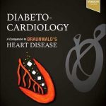 دانلود کتاب Diabeto-Cardiology: A Companion to Braunwald’s Heart Disease 2nd Edition