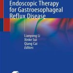 دانلود کتاب Endoscopic Therapy for Gastroesophageal Reflux Disease 1st Edition