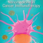دانلود کتاب Nanomedicine in Cancer Immunotherapy
