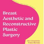 دانلود کتاب Breast Aesthetic and Reconstructive Plastic Surgery 1st Edition