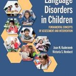 دانلود کتاب Language Disorders in Children: Fundamental Concepts of Assessment and Intervention Third Edition