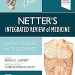 دانلود کتاب Netter’s Integrated Review of Medicine: Pathogenesis to Treatment 1st Edition