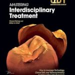 دانلود کتاب QDT 2025: Mastering Interdisciplinary Treatment 1st Edition
