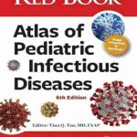 دانلود کتاب Red Book Atlas of Pediatric Infectious Diseases 6th Edition