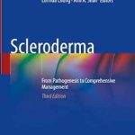 دانلود کتاب Scleroderma: From Pathogenesis to Comprehensive Management 3rd Edition