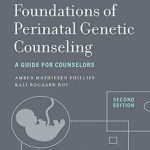 دانلود کتاب Foundations of Perinatal Genetic Counseling: A Guide for Counselors 2nd Edition
