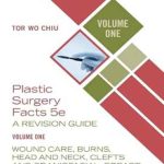 دانلود کتاب Plastic Surgery Facts: A Revision Guide Volume One 5th Edition